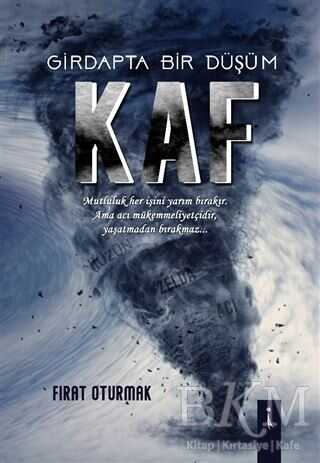 Kaf - Girdapta Bir Düşüm - İkinci Adam Yayınları