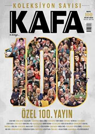 Kafa Dergisi Sayı: 100 - Ocak 2023