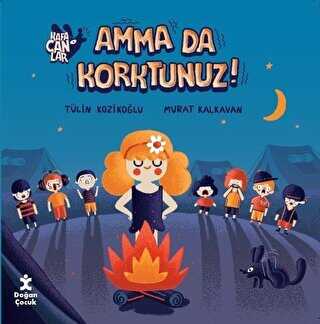 Kafacanlar - Amma da Korktunuz? - Doğan Çocuk