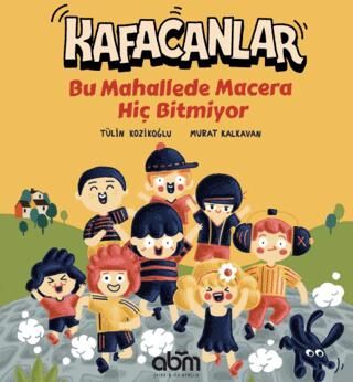 Kafacanlar - Bu Mahallede Macera Hiç Bitmiyor - 1