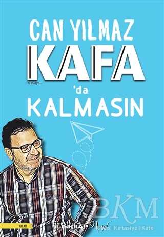 Kafa`da Kalmasın - İnkılap Kitabevi