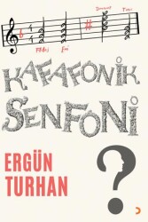 Kafafonik Senfoni - Cinius Yayınları