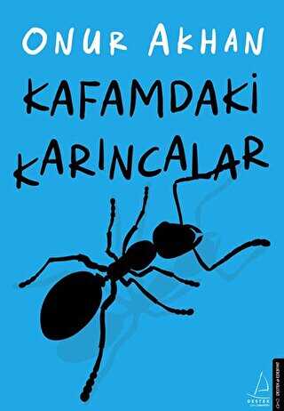 Kafamdaki Karıncalar - Destek Yayınları