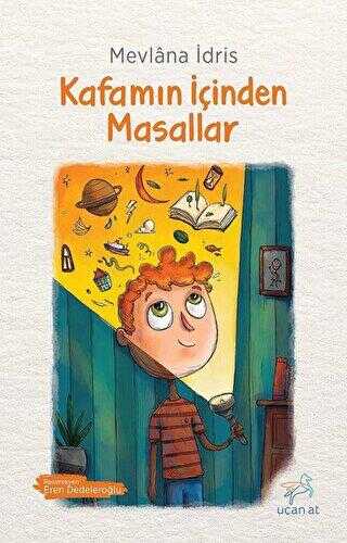 Kafamın İçinden Masallar - Uçan At Yayınları