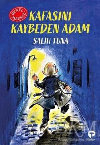 Kafasını Kaybeden Adam - Turkuvaz Kitap