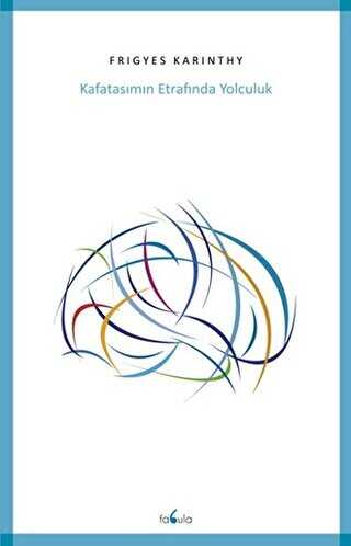Kafatasımın Etrafında Yolculuk - Fabula Kitap