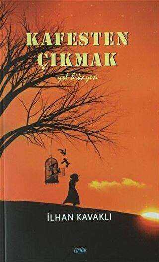Kafesten Çıkmak - Çimke Yayınevi