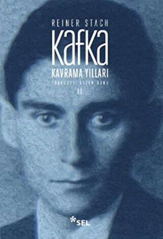 Kafka - Kavrama Yılları Cilt: 2