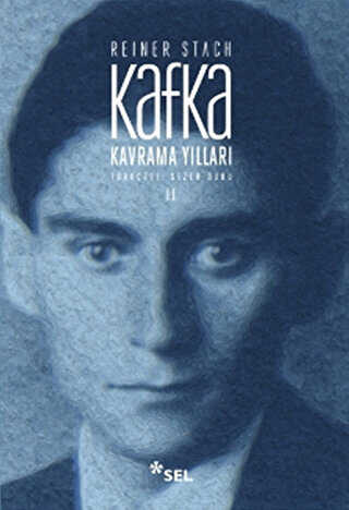 Kafka - Kavrama Yılları Cilt: 2 - Sel Yayıncılık