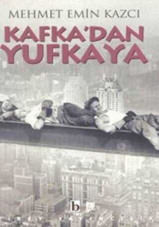 Kafka’dan Yufkaya - Birey Yayıncılık