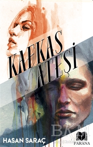 Kafkas Ateşi - Parana Yayınları