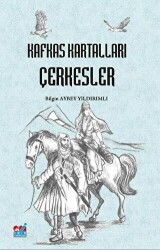 Kafkas Kartalları - Çerkesler - Emin Yayınları