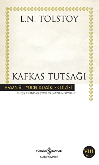 Kafkas Tutsağı - İş Bankası Kültür Yayınları
