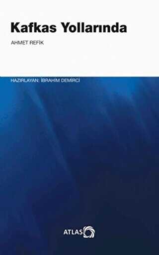 Kafkas Yollarında - Atlas Kitap