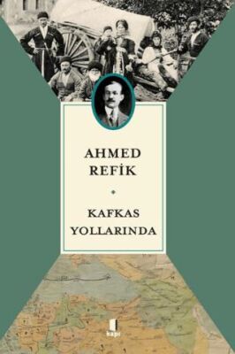 Kafkas Yollarında - 1