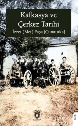 Kafkasya ve Çerkez Tarihi - Dorlion Yayınları