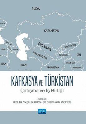 Kafkasya ve Türkistan - Çatışma Ve İş Birliği - 1