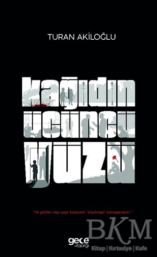 Kağıdın Üçüncü Yüzü - Gece Kitaplığı