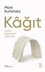 Kağıt Tarihin Sayfalarını Çevirmek - Ketebe Yayınları