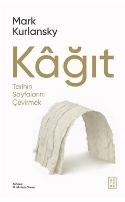 Kağıt Tarihin Sayfalarını Çevirmek - 1