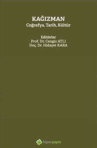 Kağızman Coğrafya, Tarih, Kültür - Hiperlink Yayınları