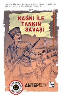 Kağnı ile Tankın Savaşı - Antep 1920 - 1