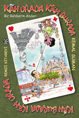 Kah Orada Kah Burada - Remzi Kitabevi