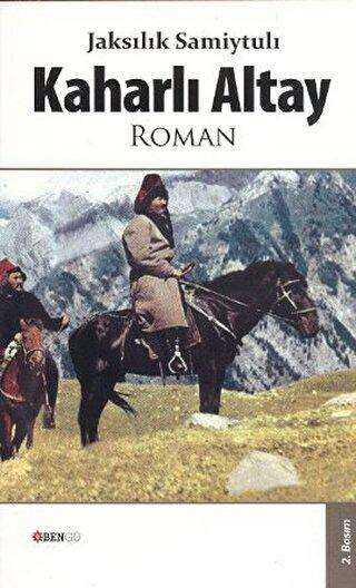 Kaharlı Altay - Bengü Yayınları