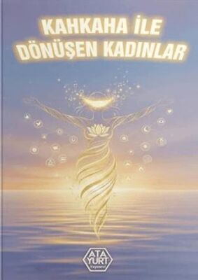 Kahkaha ile Dönüşen Kadınlar - 1