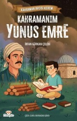 Kahraman Avcısı Kerem - Kahramanım Yunus Emre - Mosquito Yayınları