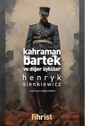 Kahraman Bartek ve Diğer Öyküler - Fihrist Kitap