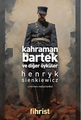 Kahraman Bartek ve Diğer Öyküler - 1