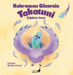 Kahraman Güvercin Takatuni - Everest Çocuk