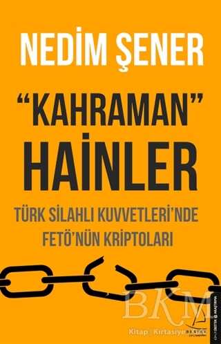 KAHRAMAN HAİNLER - Destek Yayınları