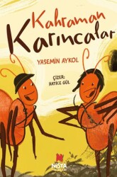Kahraman Karıncalar - Nista Yayınları