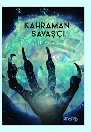 Kahraman Savaşçı - Sinopsis Yayınları