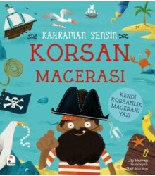 Kahraman Sensin - Korsan Macerası - İndigo Çocuk