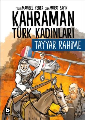 Kahraman Türk Kadınları Tayyar Rahime - 1