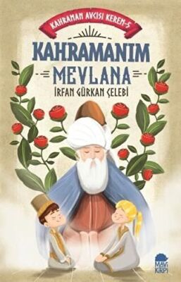 Kahramanım Mevlana - Kahraman Avcısı Kerem 5 kapağı