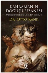 Kahramanın Doğuşu Efsanesi Mitolojinin Psikolojik Bir Yorumu - Dorlion Yayınları 