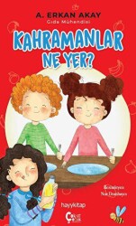 Kahramanlar Ne Yer? - ÇokÇocuk Kitap