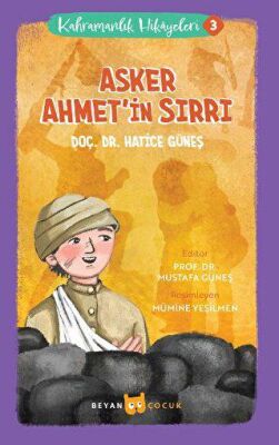 Kahramanlık Hikayeleri 3 - Asker Ahmet`in Sırrı - 1