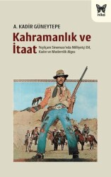 Kahramanlık ve İtaat - Nika Yayınevi