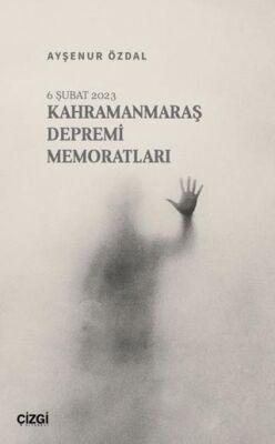 Kahramanmaraş Depremi Memoratları - 1