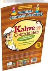 Kahve Çekirdekleri Zorluklarla Mücadele Etmek Dualarla Çalışkanlık Öyküleri 4 - Rika Kitap
