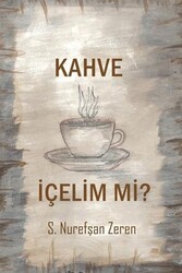 Kahve İçelim mi? - Cinius Yayınları