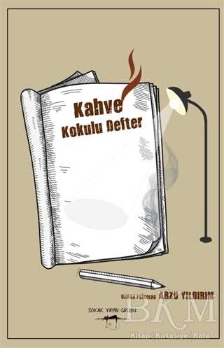 Kahve Kokulu Defter - Sokak Kitapları Yayınları