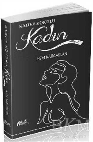 Kahve Kokulu Kadın - Mortena Yayınları