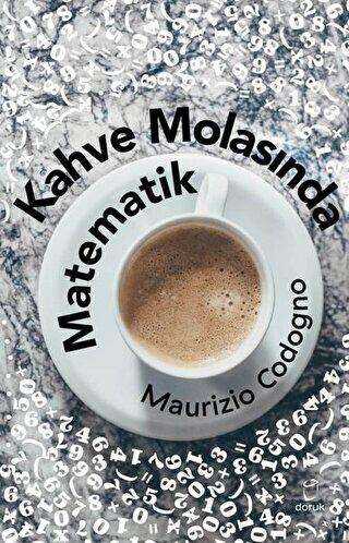 Kahve Molasında Matematik - Doruk Yayınları