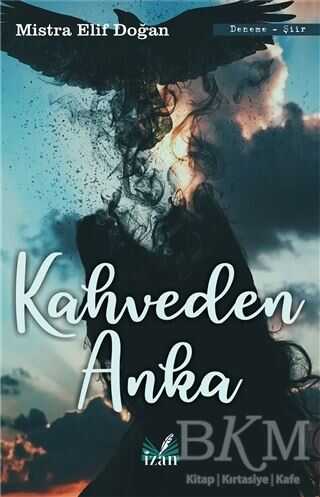 Kahveden Anka - İzan Yayıncılık